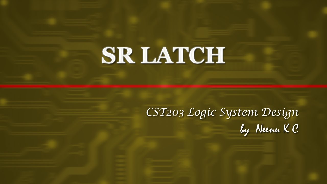 SR Latch | NOR and NAND SR Latch |  in MALAYALAM