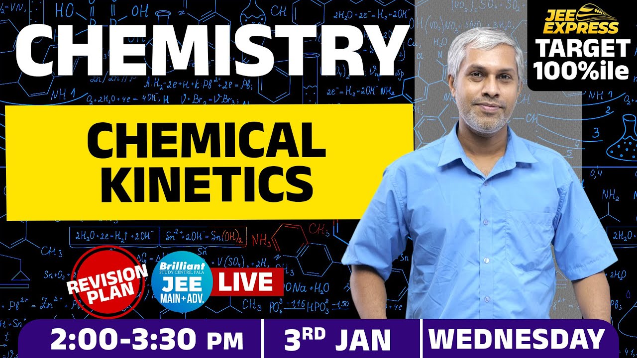 #JeeExpress -Target 100 Percentile | Chemistry | Chemical kinetics | Live