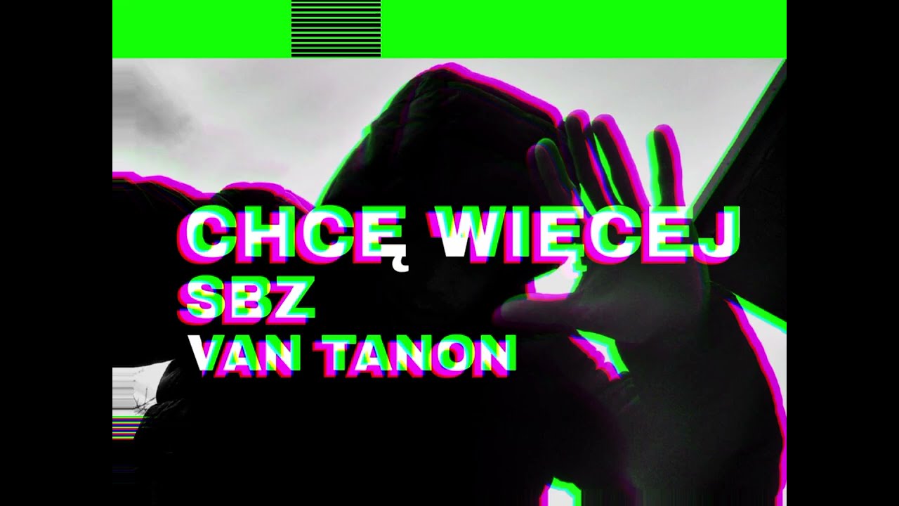 SBZ VAN TANON CHCE WIĘCEJ
