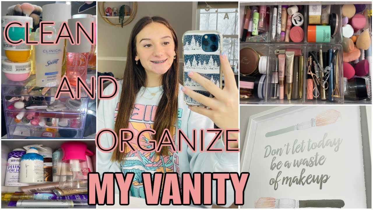 CLEAN AND ORGANIZE MY VANITY WITH ME