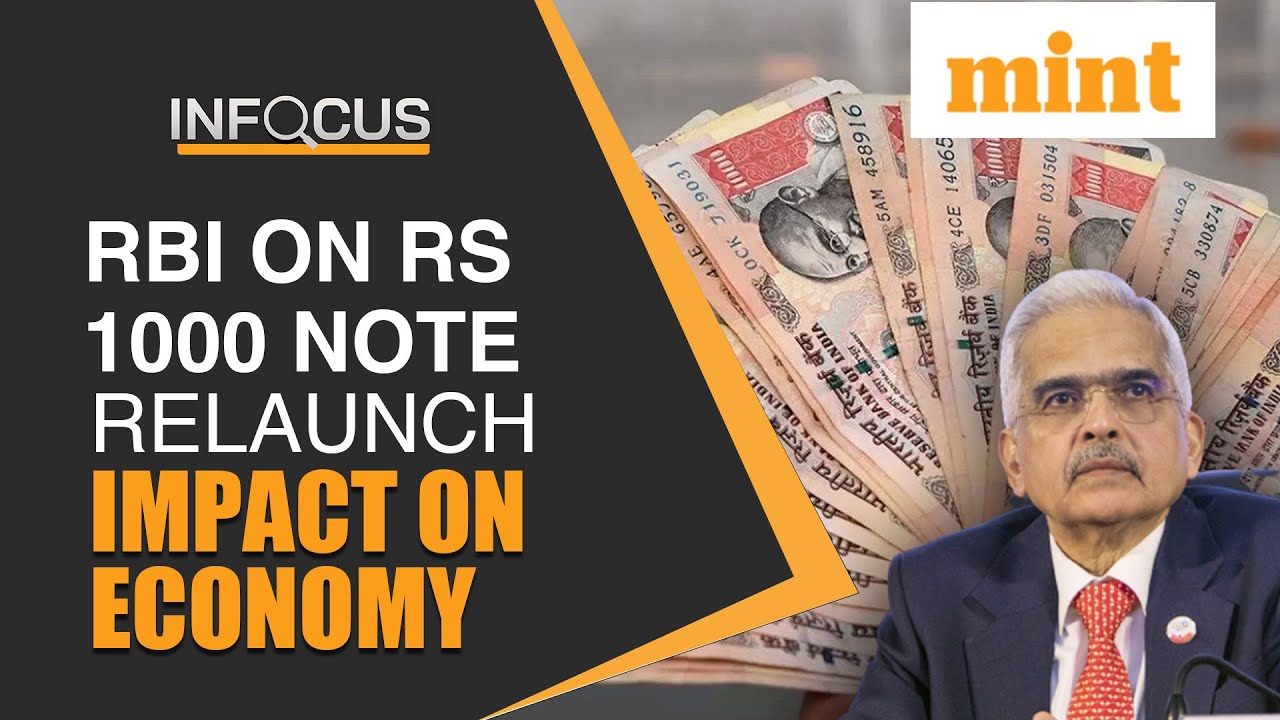 Rs 1000 Note To Be Relaunched?; RBI Clarifies | Watch | Mint In Focus