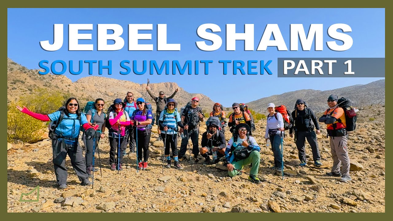 South Summit Trek | Jebel Shams Oman | Part 1