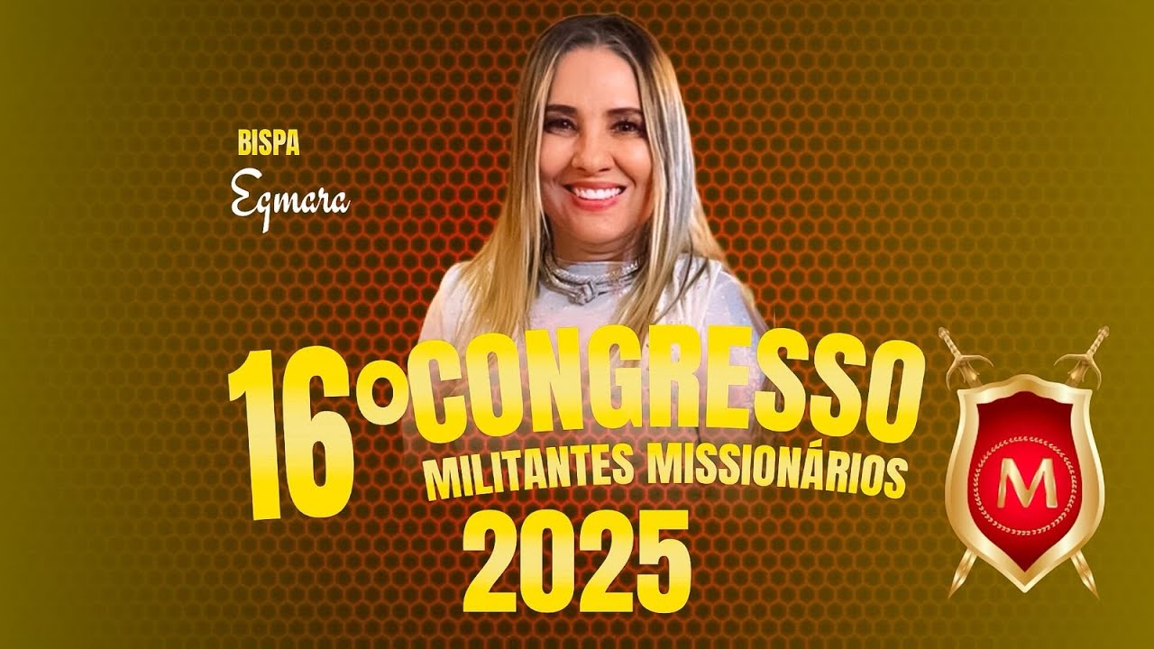 MILITANTES 2025 - Bispa Egmara Santos