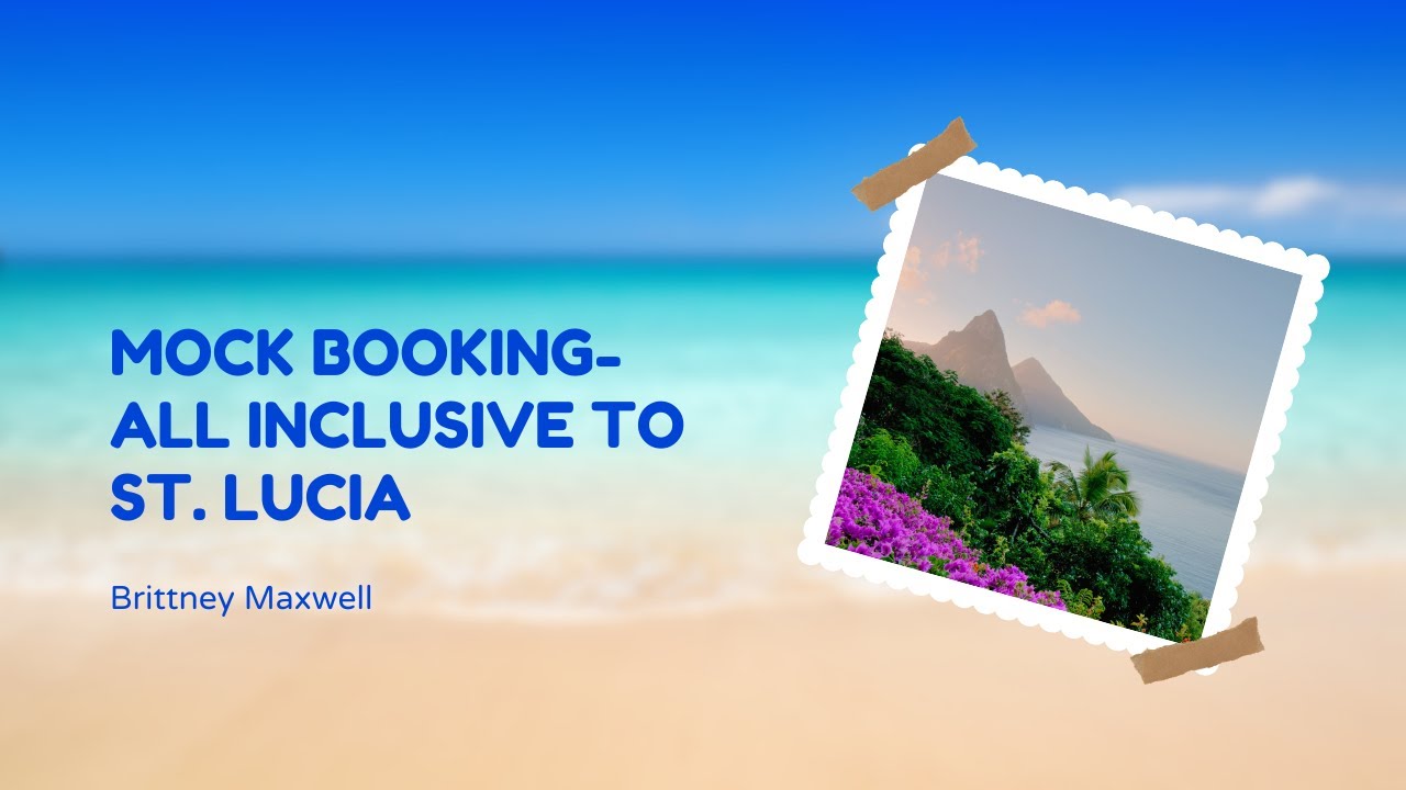 Mock Booking All Inclusive to St. Lucia