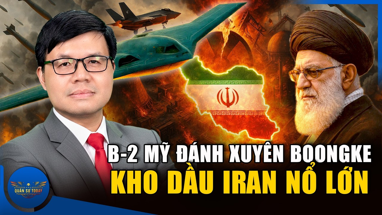Kho Dầu Iran Nổ Tung – B-2 Mỹ Đánh Thẳng Nhà Máy Hỏa Tiễn, Tehran Đối Mặt Cú Sốc Chiến Lược