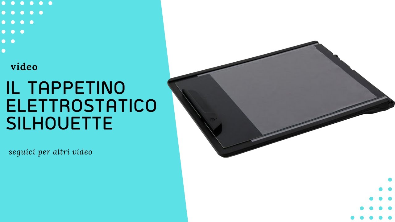 Tappetino elettrostatico Silhouette
