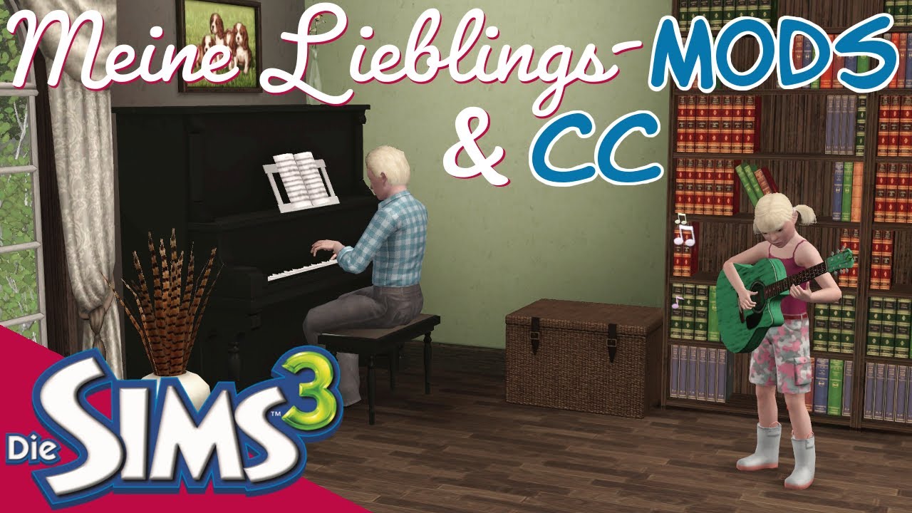 SIMS 3 Downloads Vorstellung - Lieblings-Mods und CC [Die Sims 3 | Deutsch]