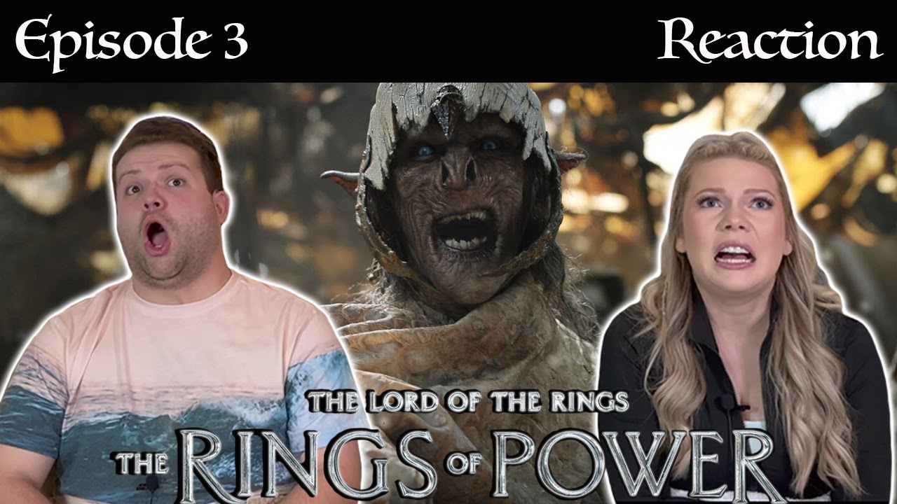 WATCHING The Lord of the Rings: The Rings of Power | Season 1 Episode 3 | FIRST TIME REACTION!