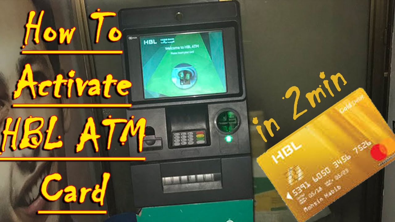 How to activate HBL DebitCard / ATM Card | Fm Xplore