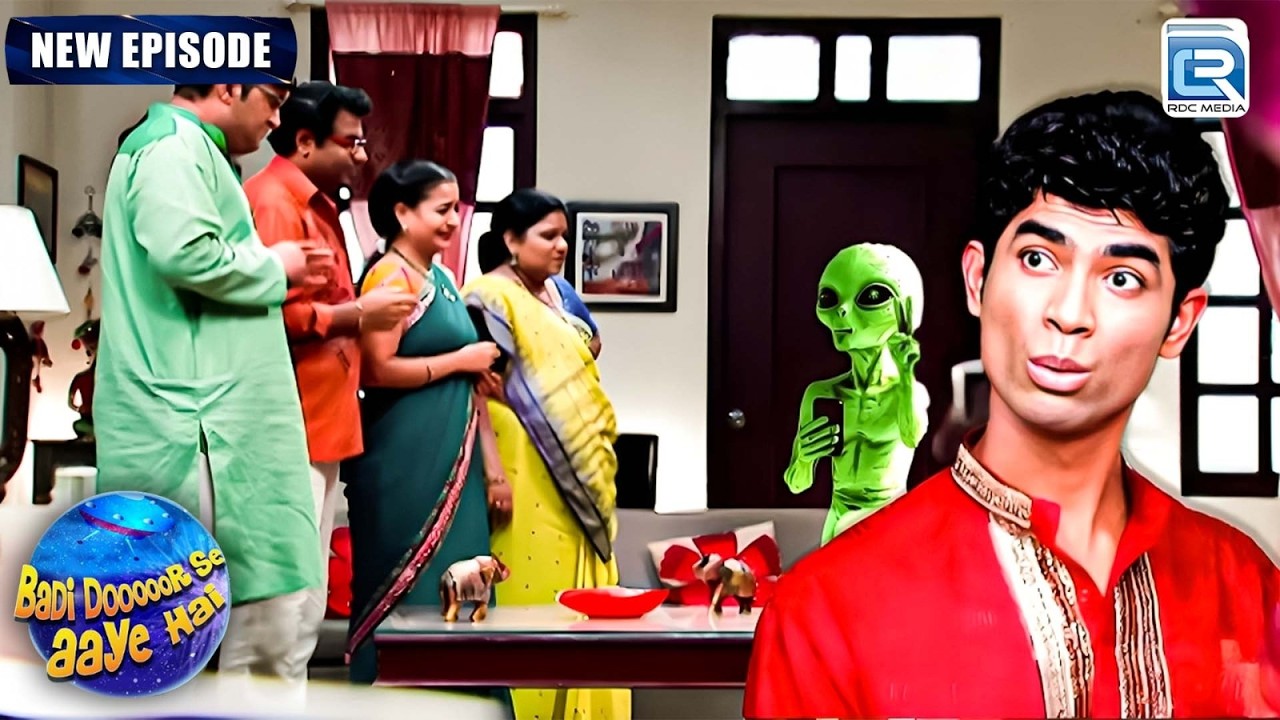 Pritesh ने क्यों की सबके सामने Alien बनने की Acting | Badi Dooor Se Aaye Hai | New Full Episode 99