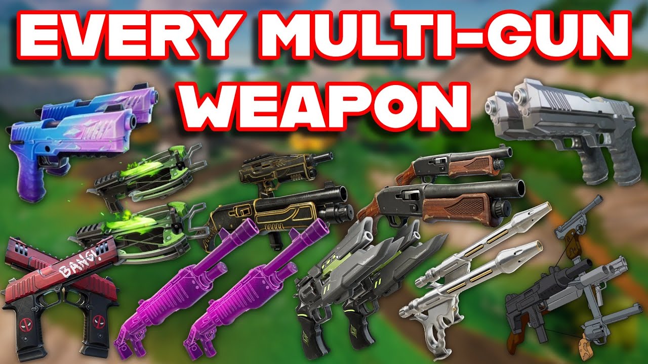 Ranking EVERY *MULTI-GUN* WEAPON In FORTNITE HISTORY From WORST To BEST