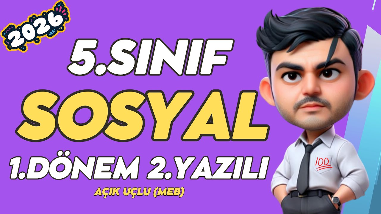 5. Sınıf Sosyal Bilgiler 1. Dönem 2. Yazılı - Açık Uçlu Yeni #2026 (%99 Çıkabilir 😊)