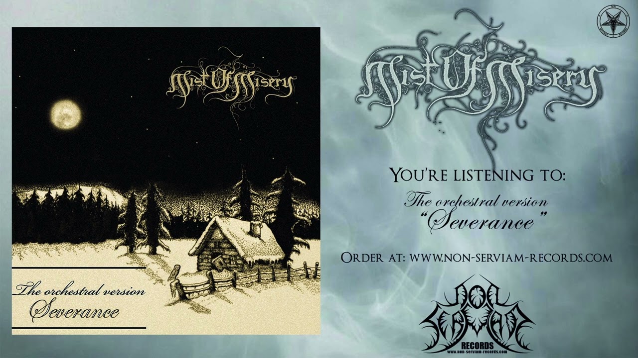 Mist of Misery - Severance (The orchestral version) [Symphonic Black Metal] HQ