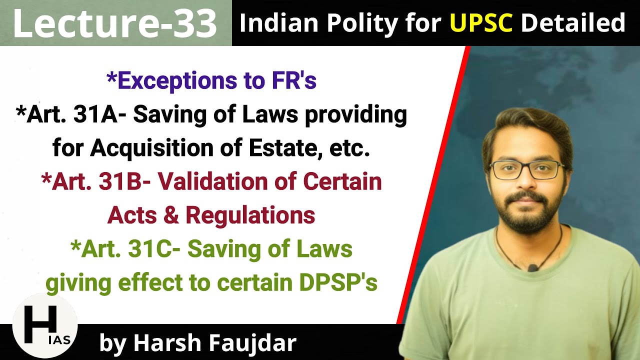 L33: Article 31A, 31B & 31C- Exceptions to Fundamental Rights | Indian Polity for UPSC