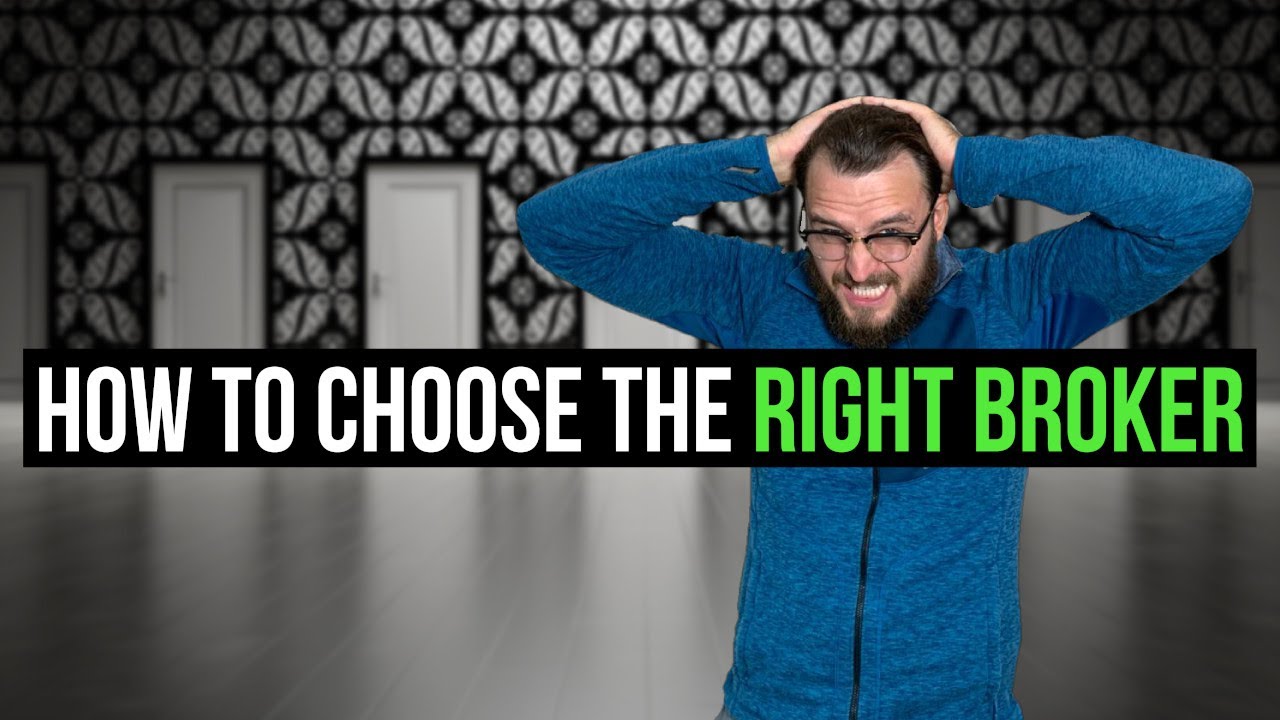How to choose the right broker