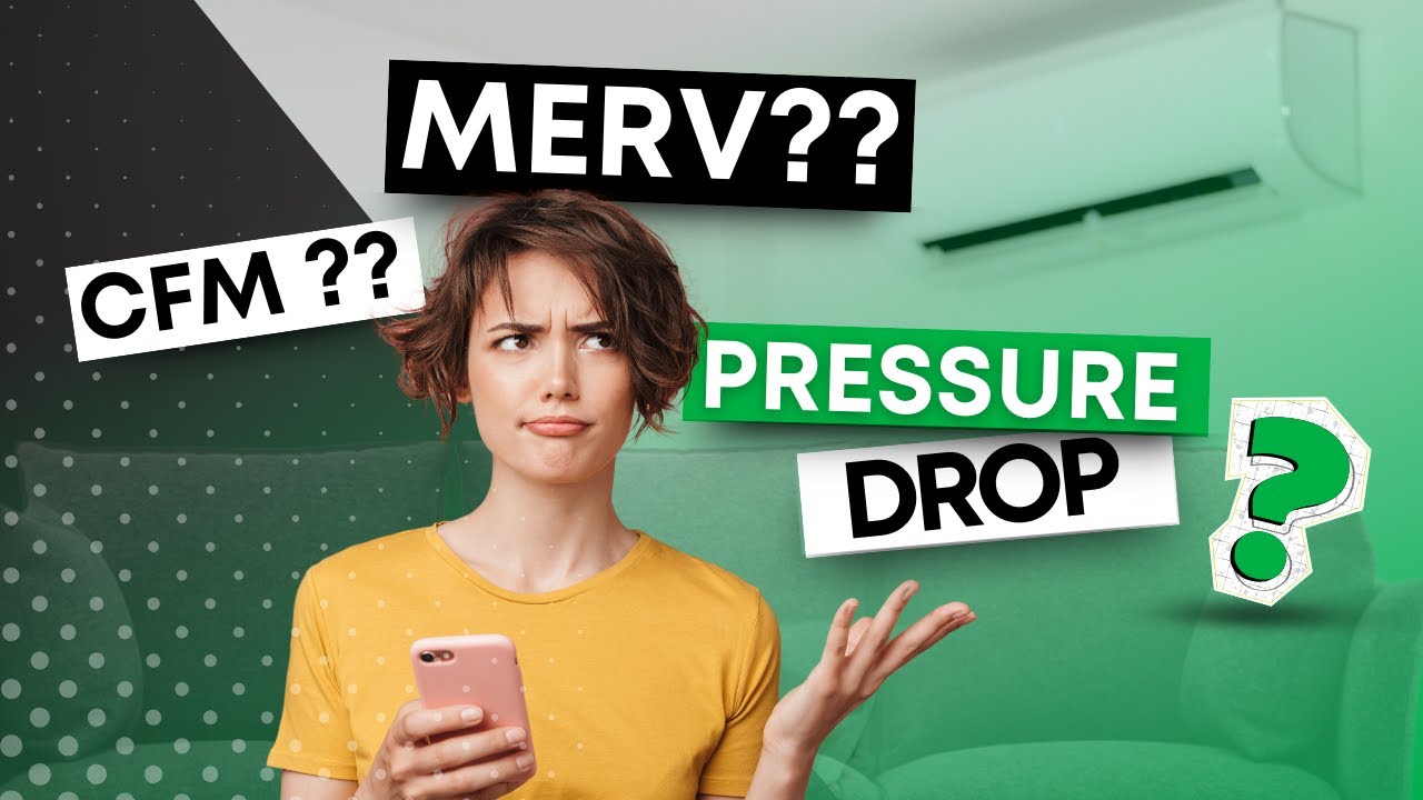 MERV Ratings: What Is CFM and Pressure Drop?