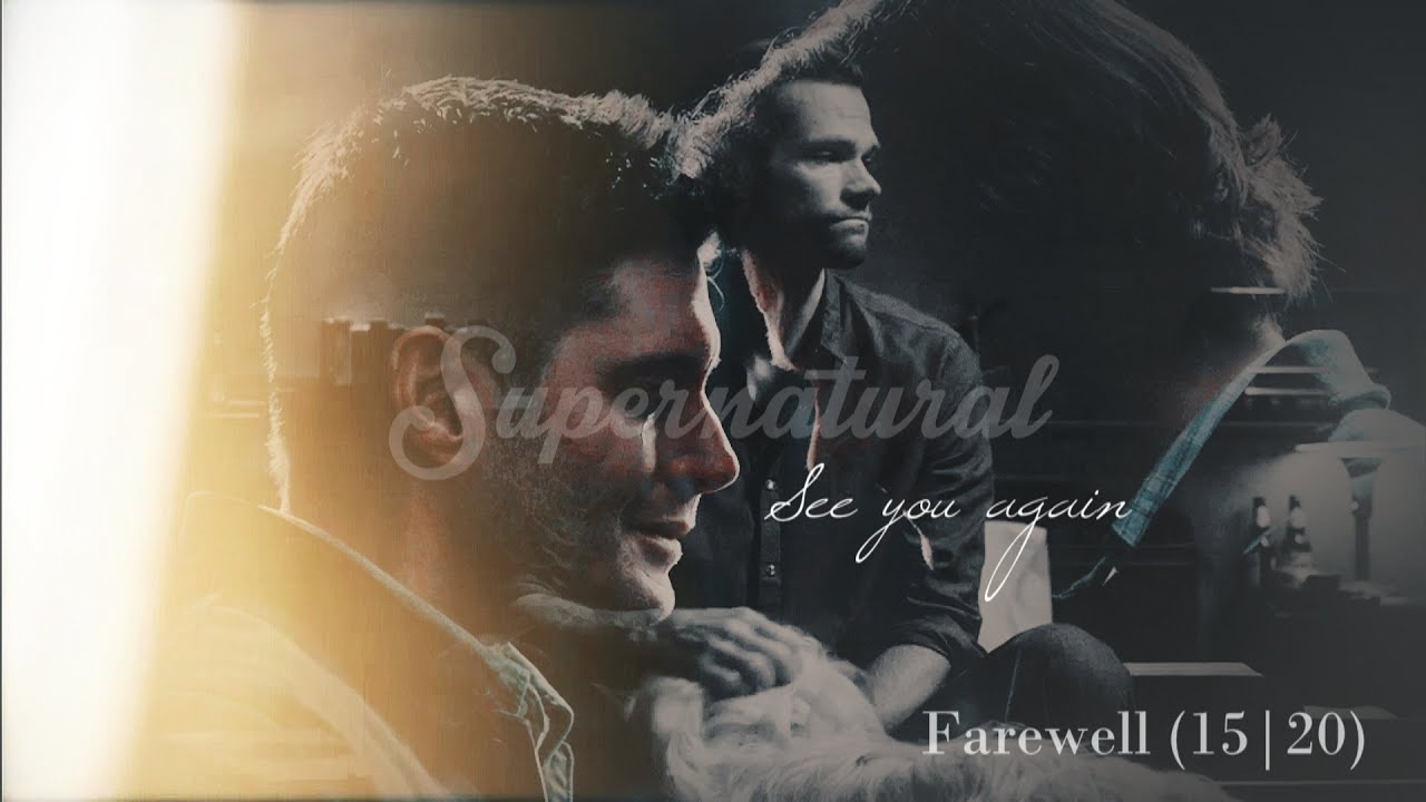 supernatural | see you again (spoilers +15x20)