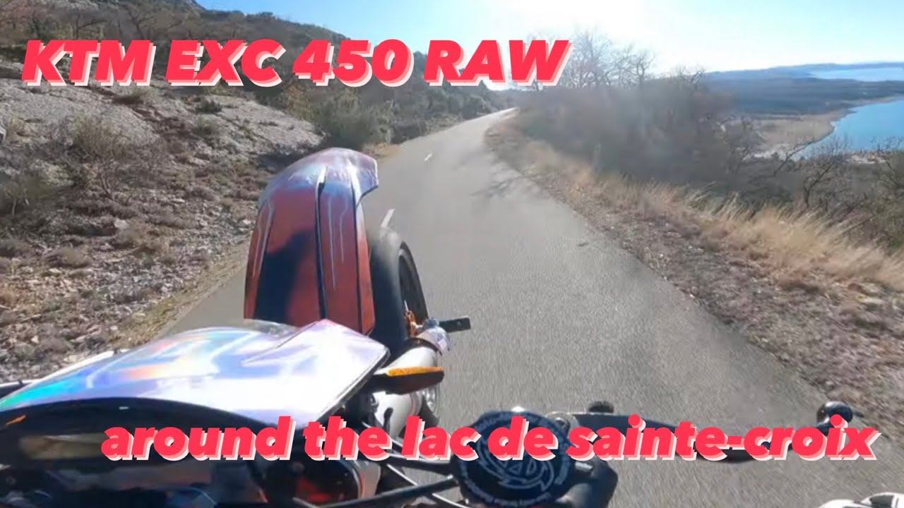 EXC 450 RAW arround the lac de sainte-croix