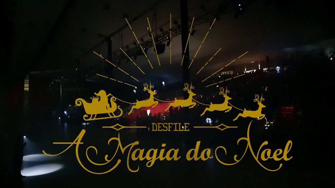 Desfile A MAGIA DO NOEL dia 21.11.19 - Natal Luz Gramado