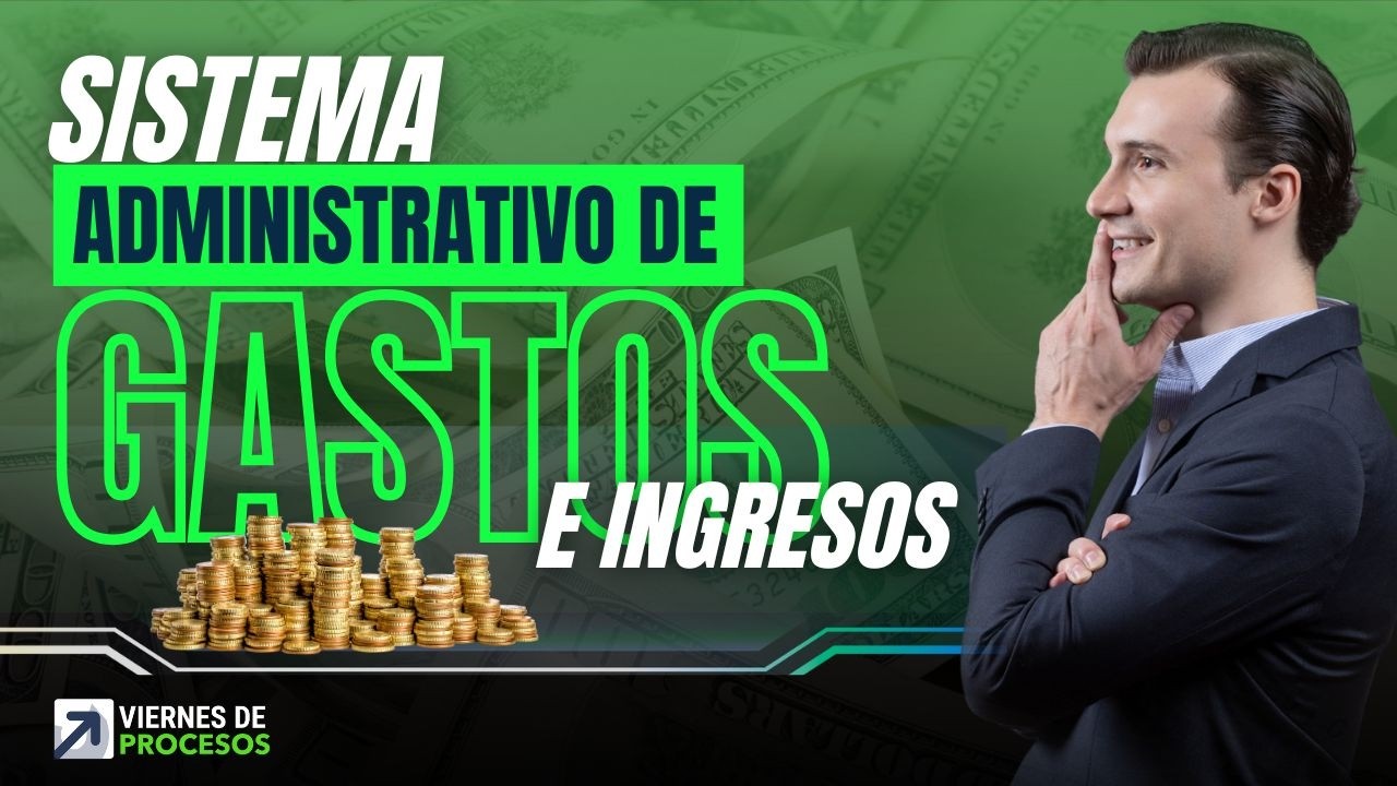 Sistema Administrativo de gastos e ingresos- Parte 1: Captura