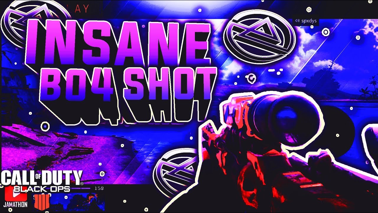 INSANE BO4 SHOT #DareToAchieve
