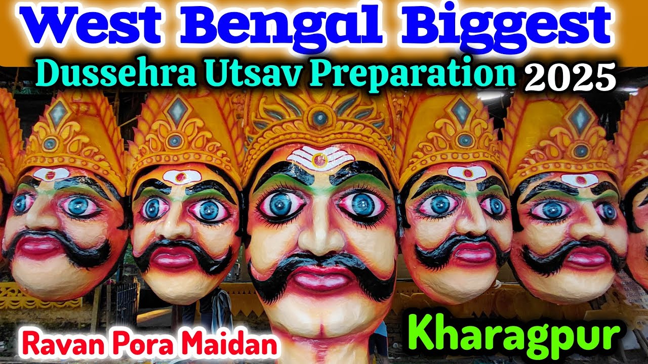 Dussehra Utsav Preparation 2025 | Dussehra 2025 | Kharagpur Ravan Pora 2025 ||