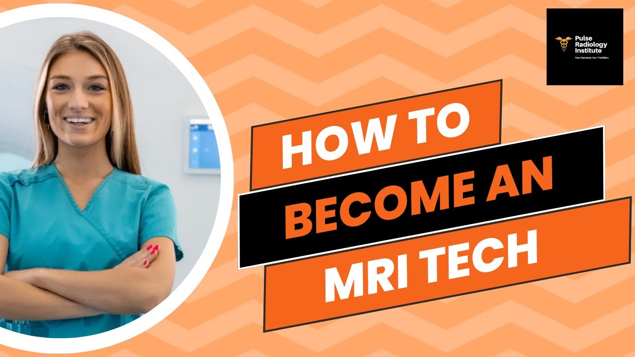 Become an MRI Technologist with Pulse Radiology Institute