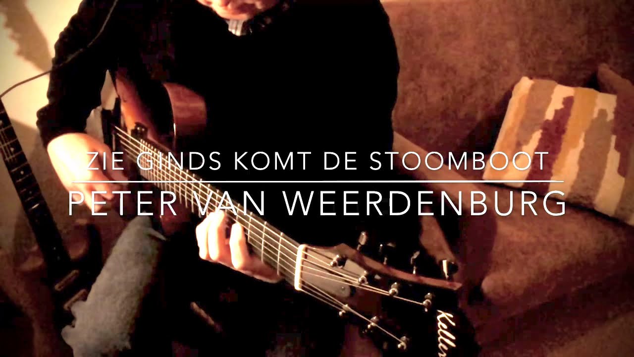 Zie ginds komt de stoomboot - gitaar - peter van weerdenburg