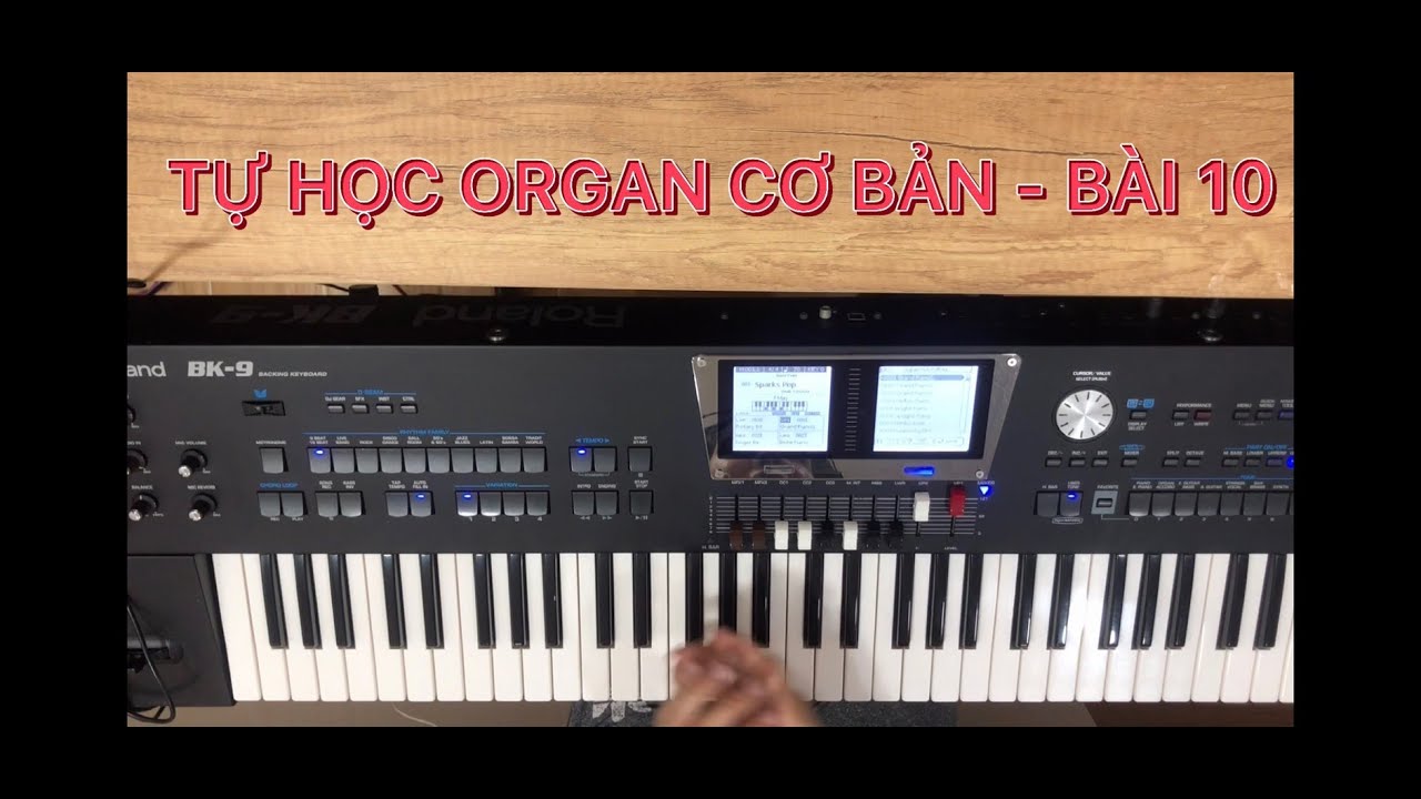 TỰ HỌC ORGAN CƠ BẢN - BÀI 10: SUPPER TPOIUPER