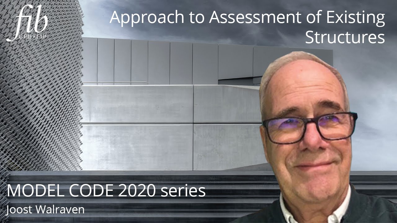 fib Model Code 2020 | APPROACH TO ASSESSMENT OF EXISTING STRUCTURES