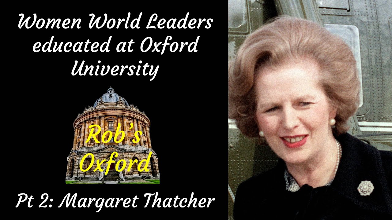 Women World Leaders Educated at Oxford University: Margaret Thatcher