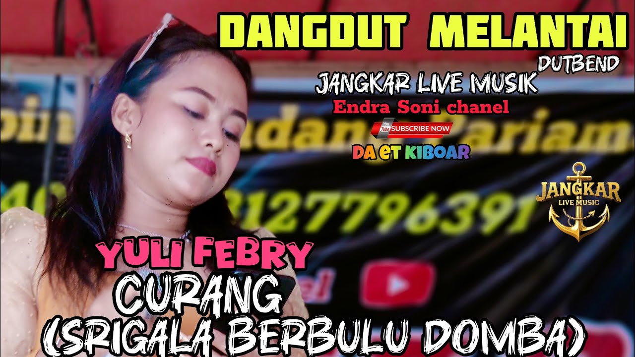 YULI FEBRY||CURANG(SRIGALA BERBULU DOMBA) JANGKAR LIVE MUSIK PARIAMAN