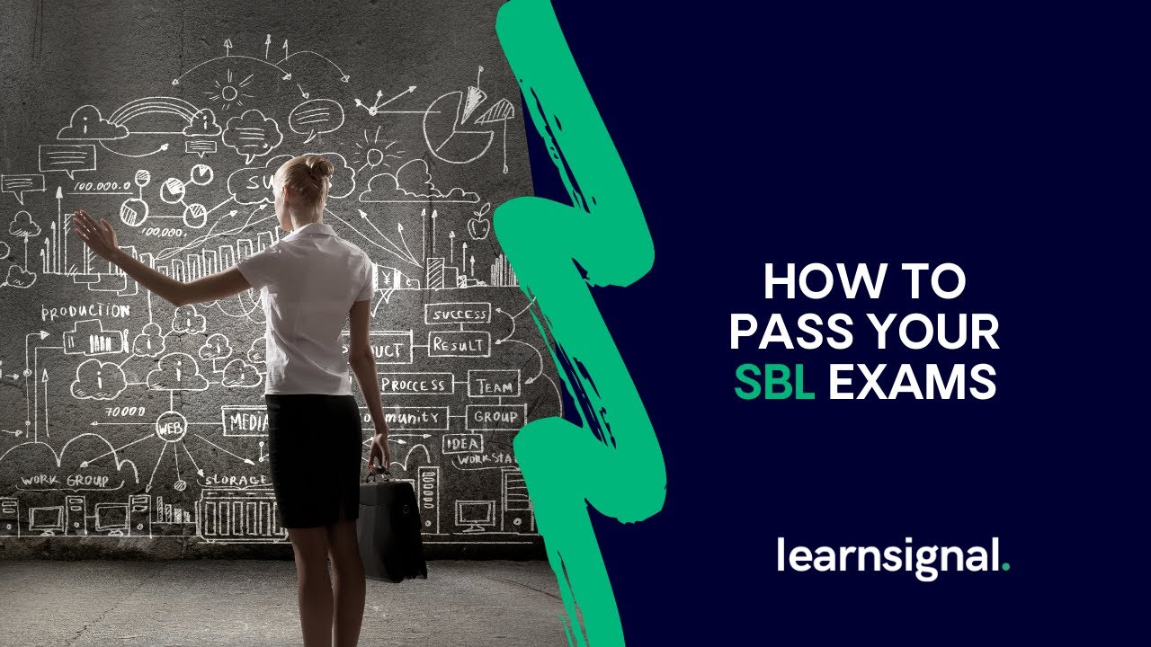 Reasons you fail in your SBL exams | Learnsignal
