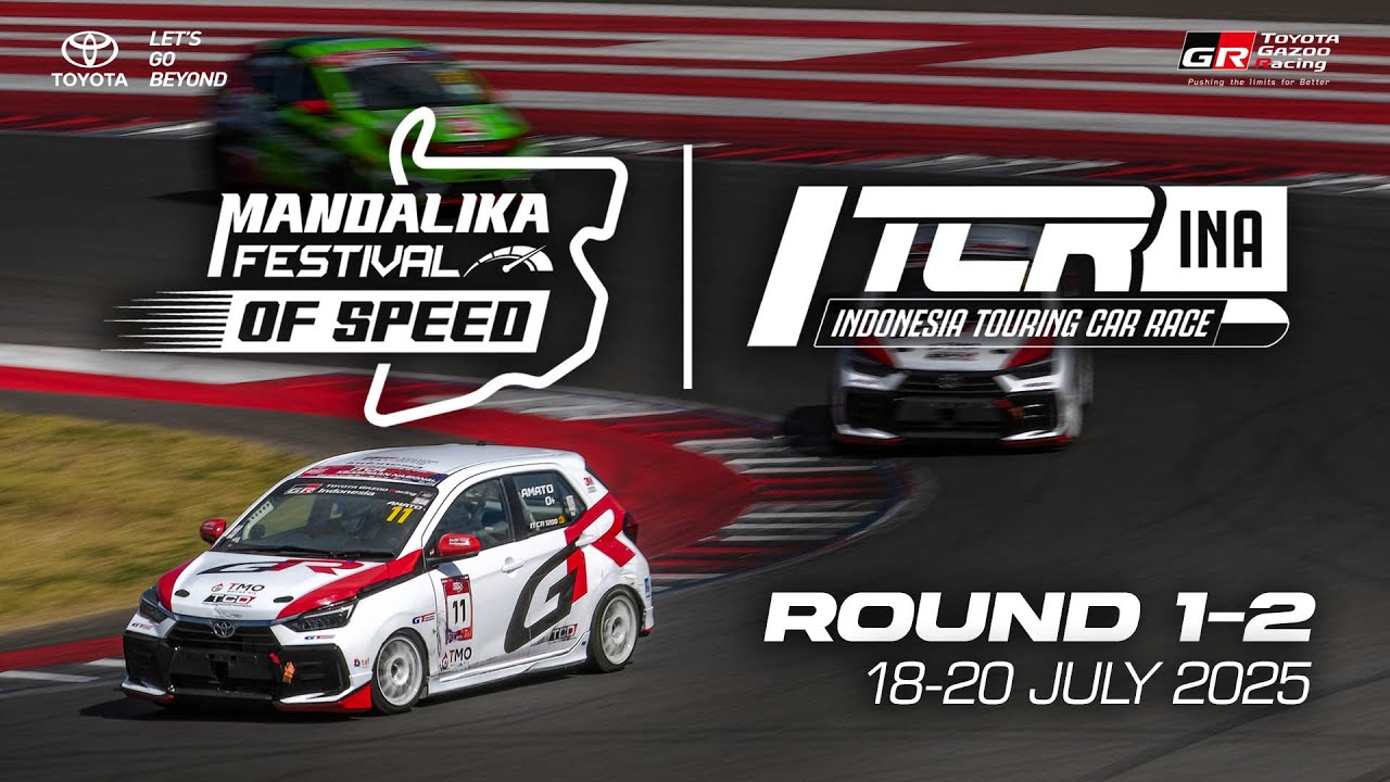MANDALIKA FESTIVAL OF SPEED (MFOS) - KEJURNAS ITCR 2025 RD 1 & 2 #toyotagazooracingindonesia