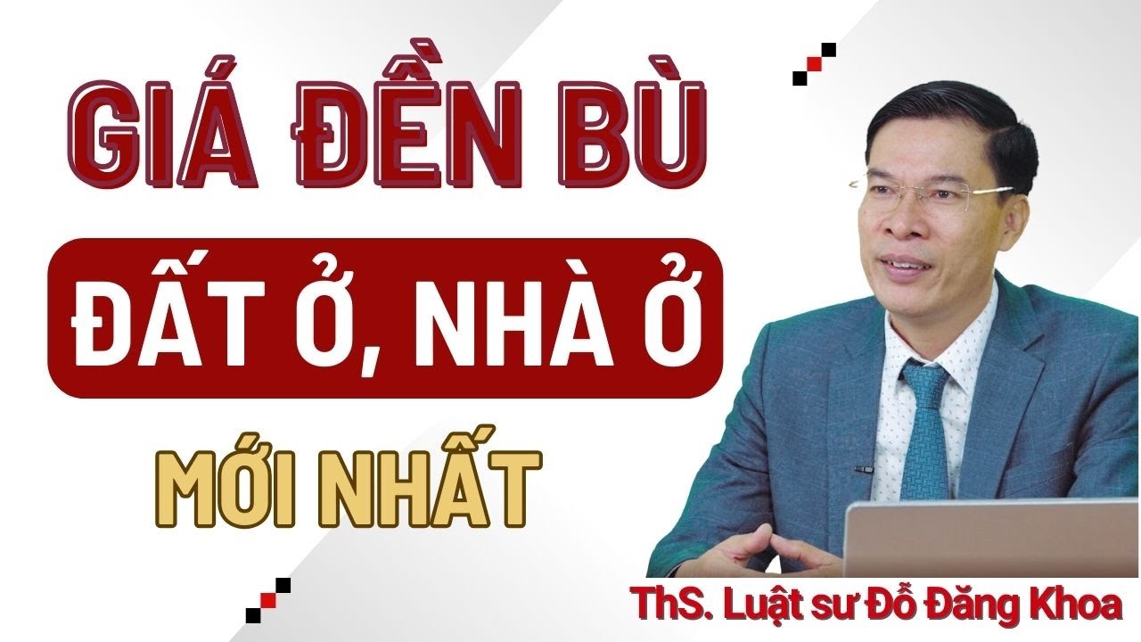 Giá đền bù đất thổ cư, nhà ở (mới nhất 2024)