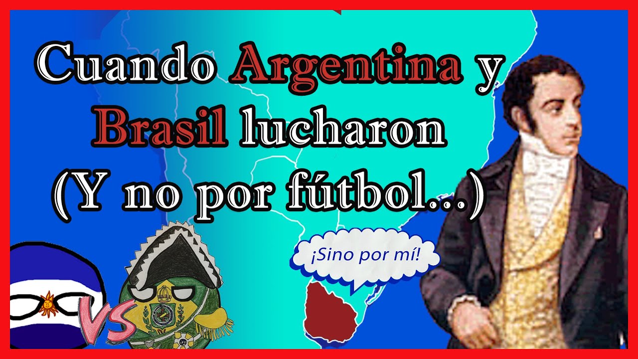 La Guerra del BRASIL🇧🇷⚔️🇦🇷 (Guerra CISPLATINA🇺🇾) en 12 minutos - El Mapa de Sebas