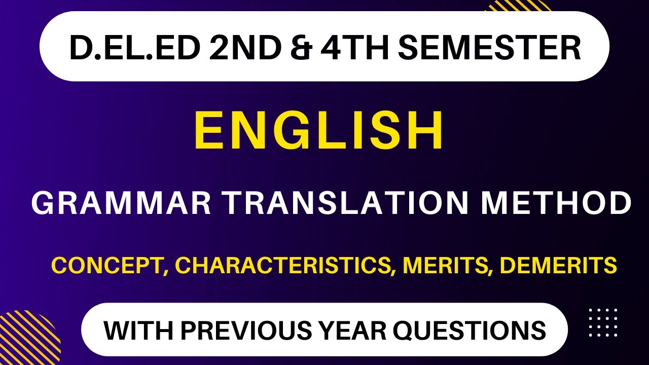gtm method of teaching english |grammar translation method | deled 2nd semester english classes