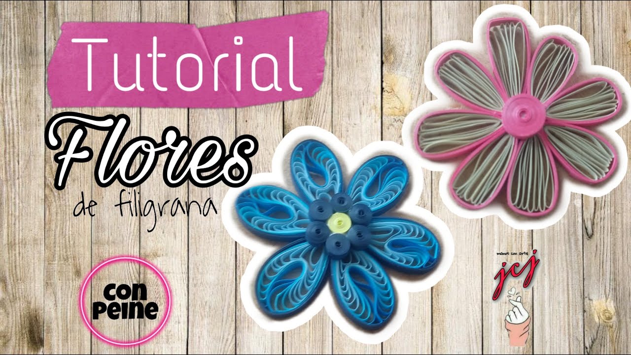 FLORES DE FILIGRANA CON PEINE | FLOR CON TIRAS DE PAPEL | TUTORIAL | @jcj manos con arte | 2020
