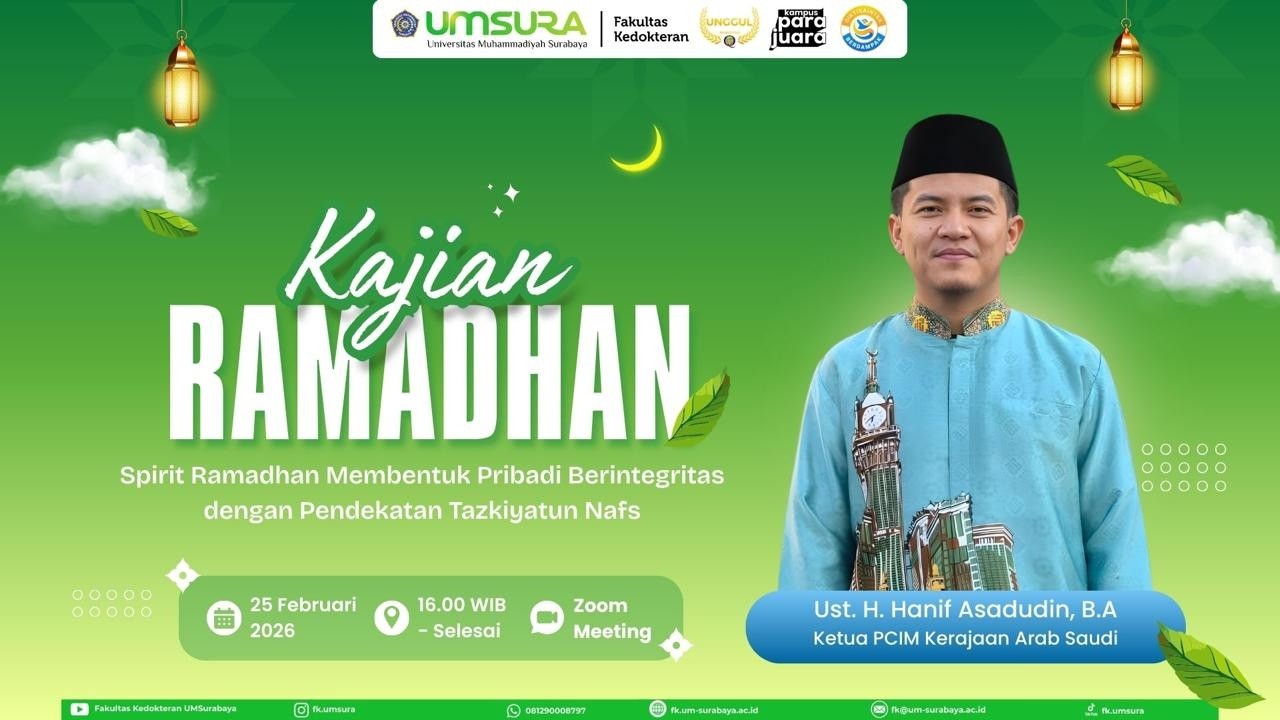 Kajian Ramadhan 1 FK UMSura: Spirit Ramadhan Membentuk Pribadi Berintegritas