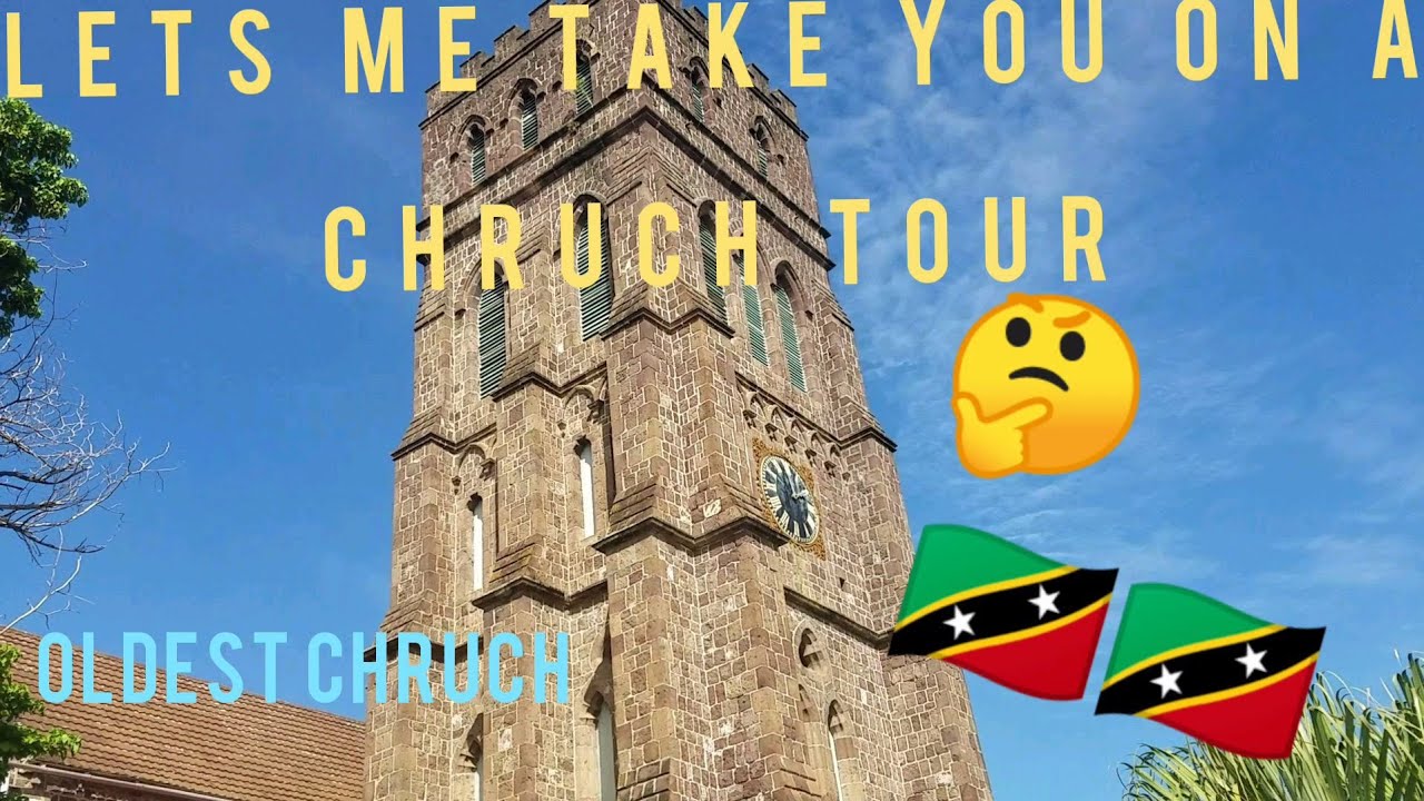 OLDEST CHRUCH IN ST KITTS TOUR COME WITH ME⛪💒