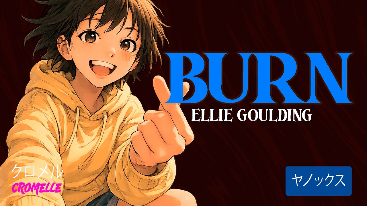 Ellie Goulding - Burn || Letra español + Ingles