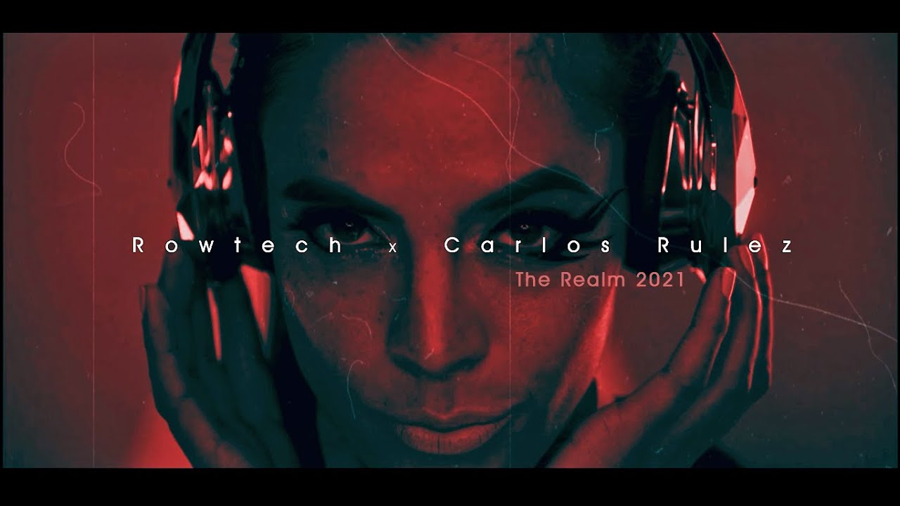Rowtech x Carlos Rulez - The Realm 2021