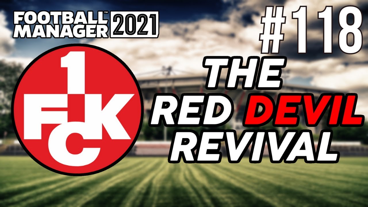 FM21 The Red Devil Revival | Ep #118 | Qualification Battle! | Football Manager 2021