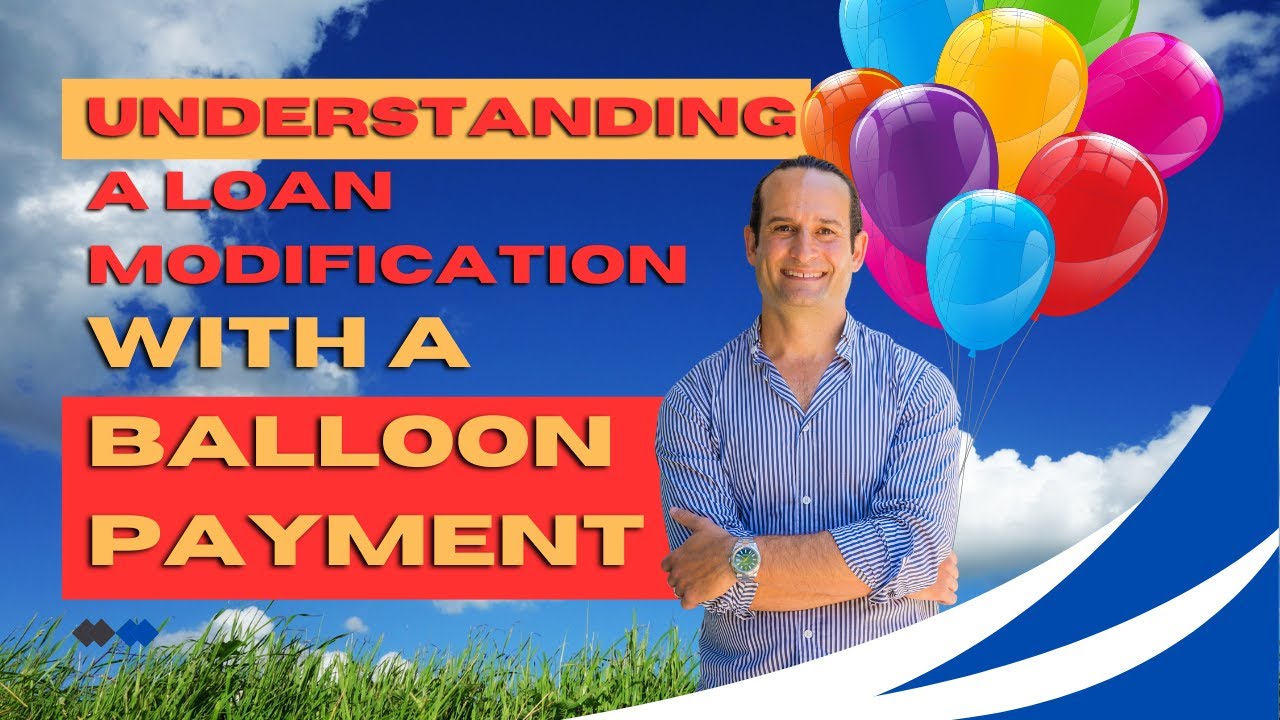 Cracking the Balloon Payment Code: Master Your Loan Modification Challenges!