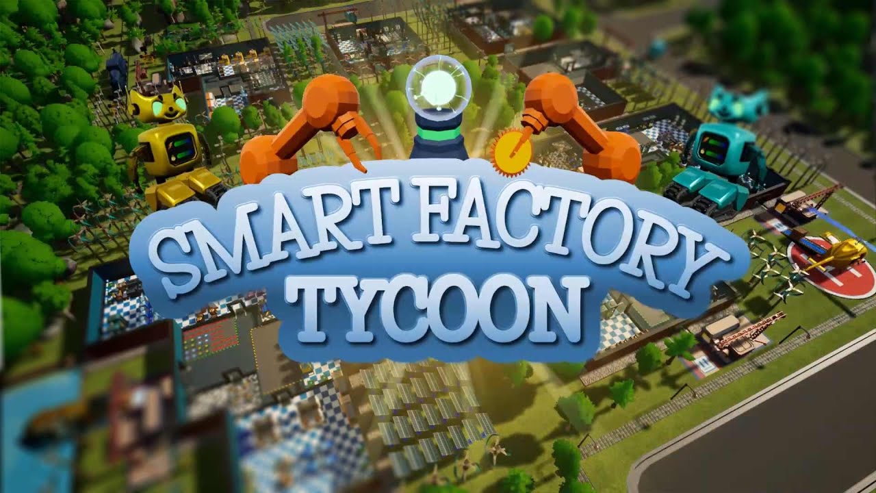 Smart Factory Tycoon | Gameplay Trailer
