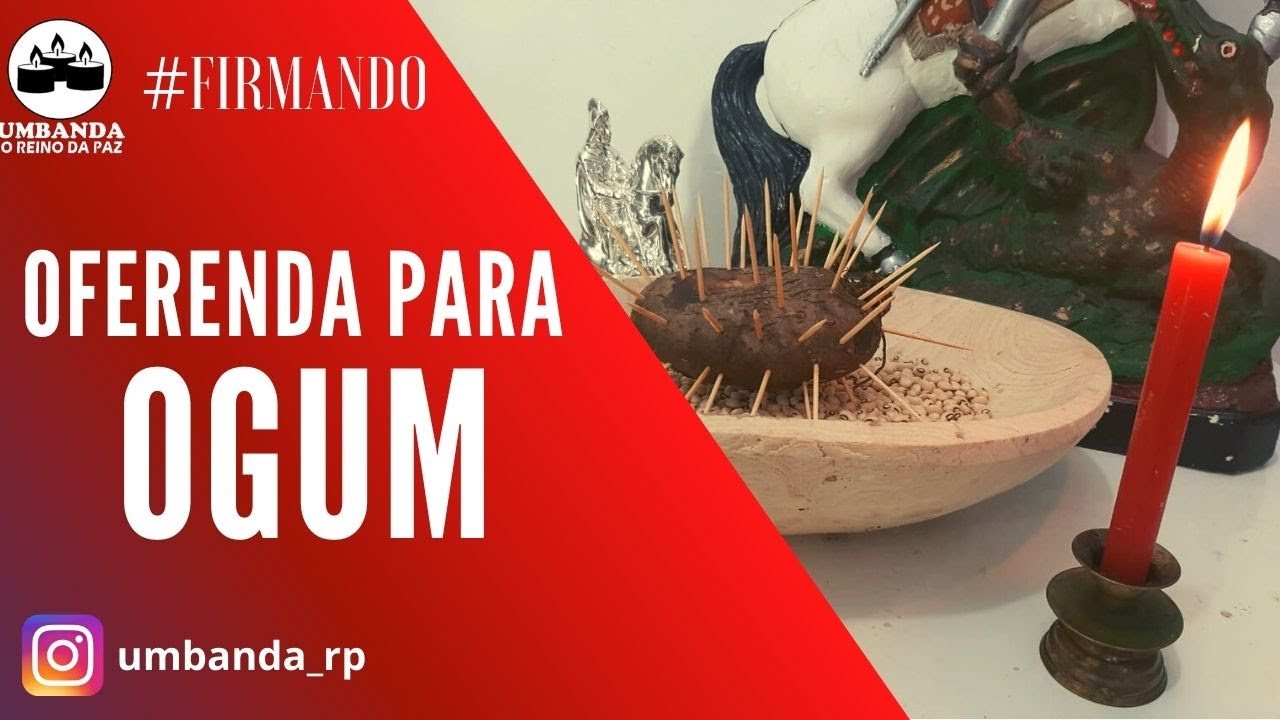 Firmando - Oferenda para OGUM