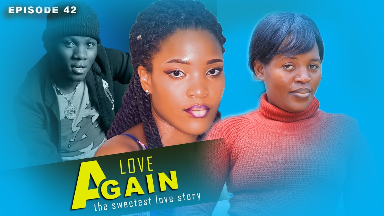 Love Again Episode 42.