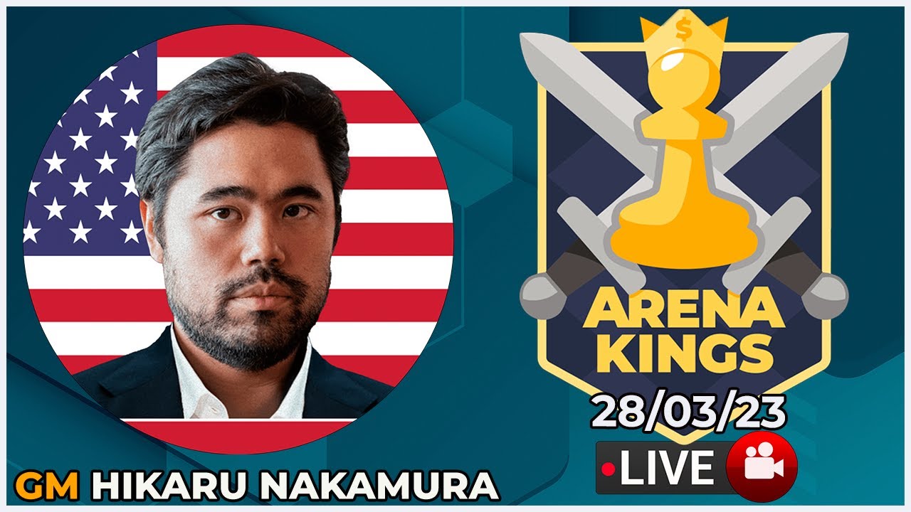 GM Hikaru Nakamura | ARENA KINGS TOURNAMENT | Chess.com | 29/03/23
