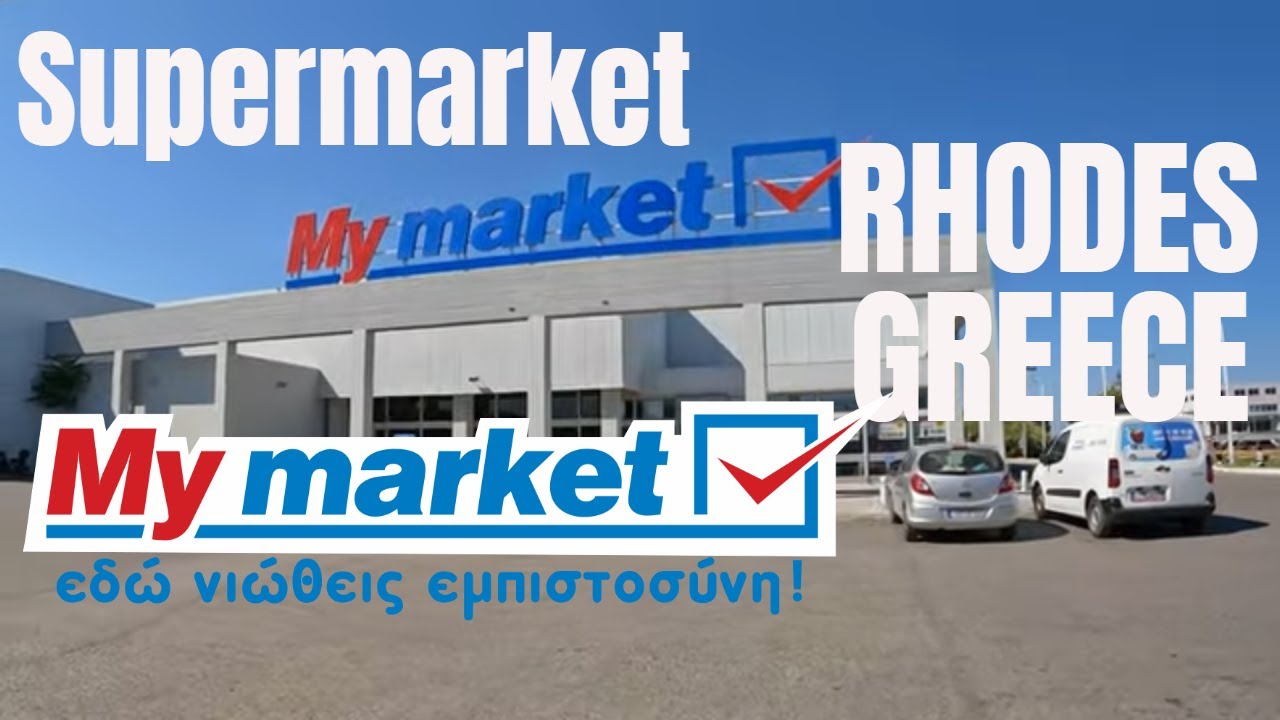 MY MARKET 🇬🇷 Rhodes Greece
