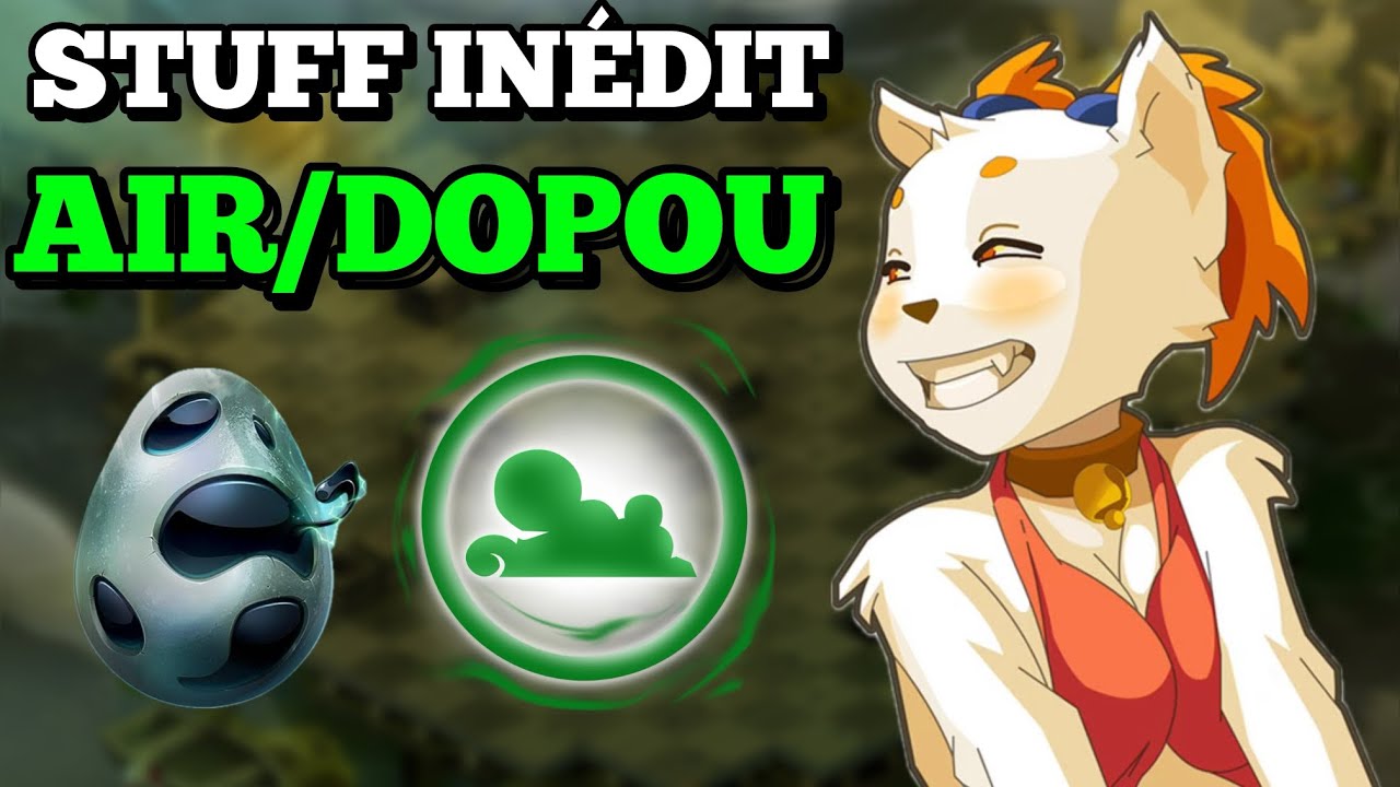 Écaflip Air/Dopou 200 : Stuff inédit pour tout déchirer ! (DOFUS Touch 2025)